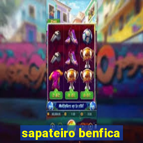 sapateiro benfica